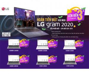 HOÀN TIỀN MẶT KHI MUA LG GRAM 2020